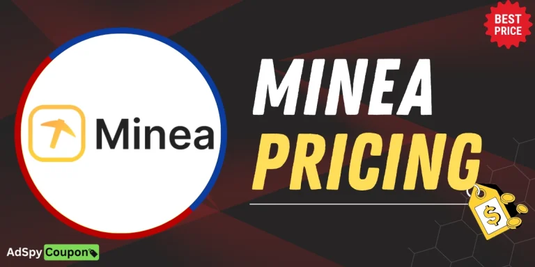 Minea Pricing-Honest Review of All Plans